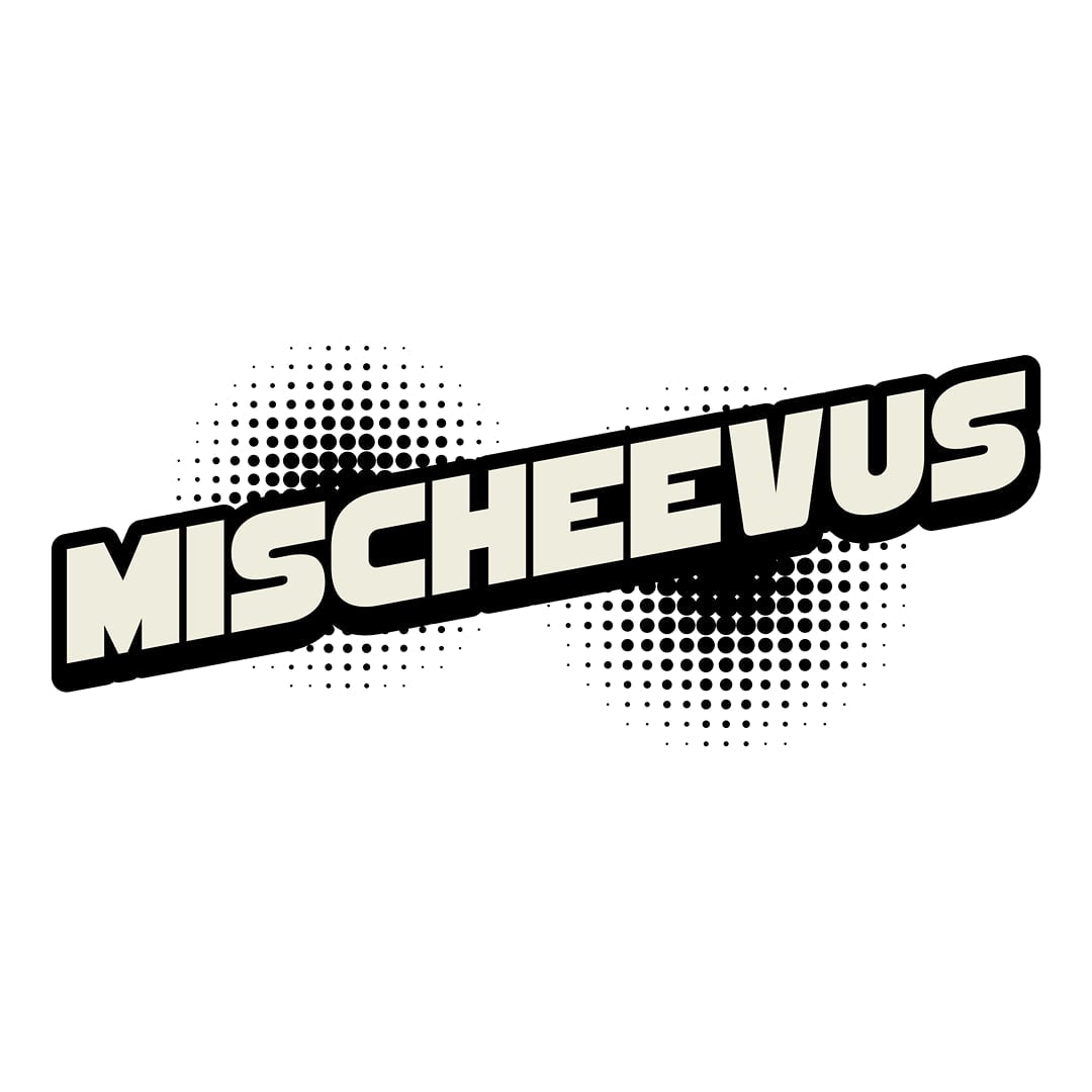 MisCheeVus