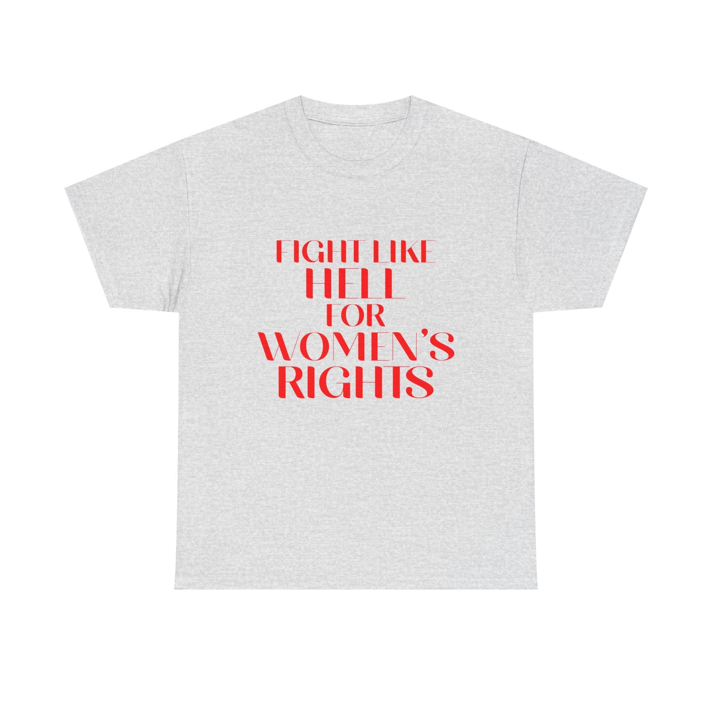 Fight Like Hell Tee (Red Font)