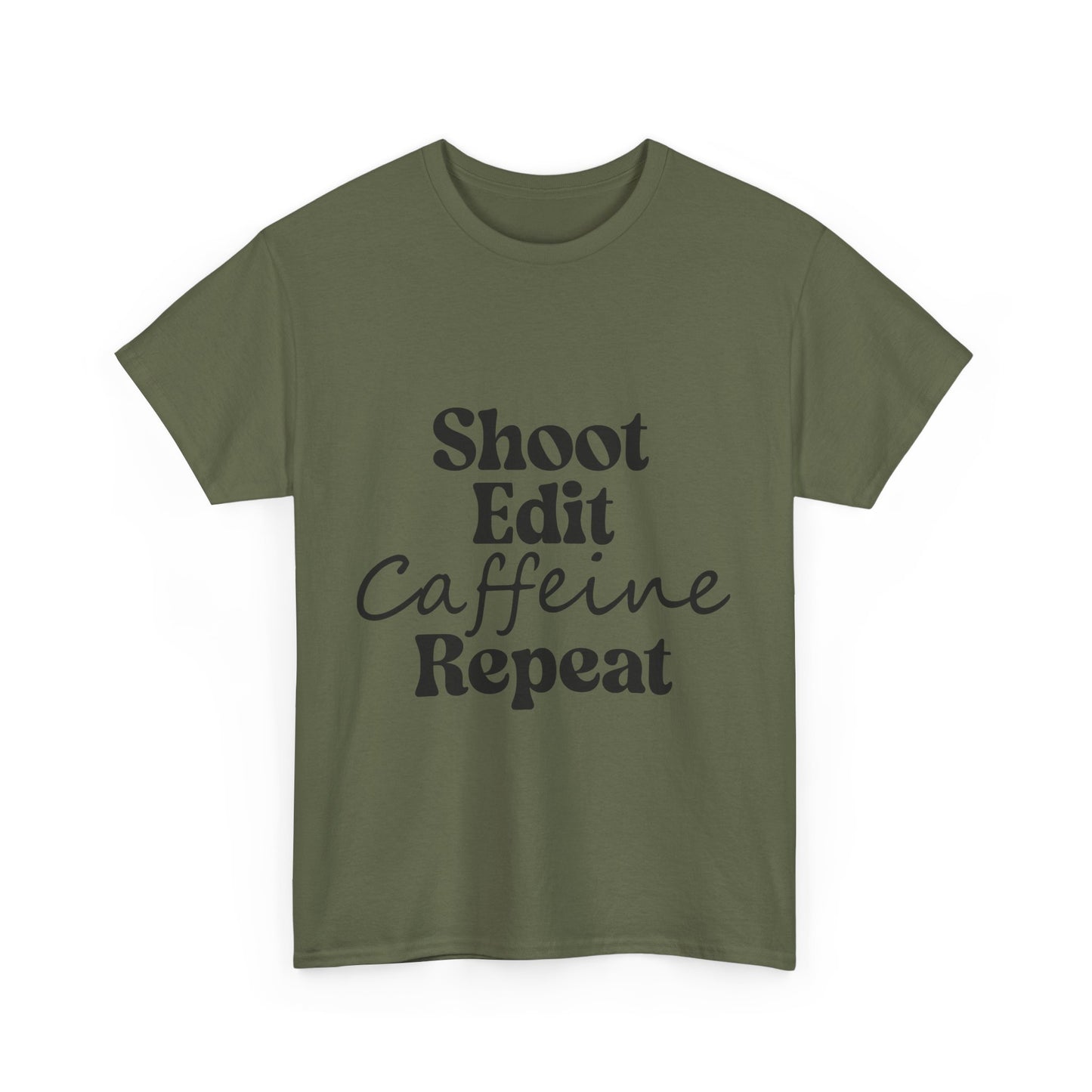 Shoot. Edit. Caffeine. Repeat. Tee