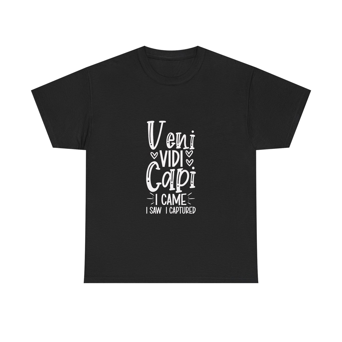 Veni, Vidi, Capi – I Came, I Saw, I Captured Tee