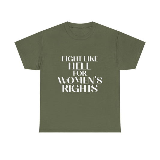 Fight Like Hell Tee (White Font)