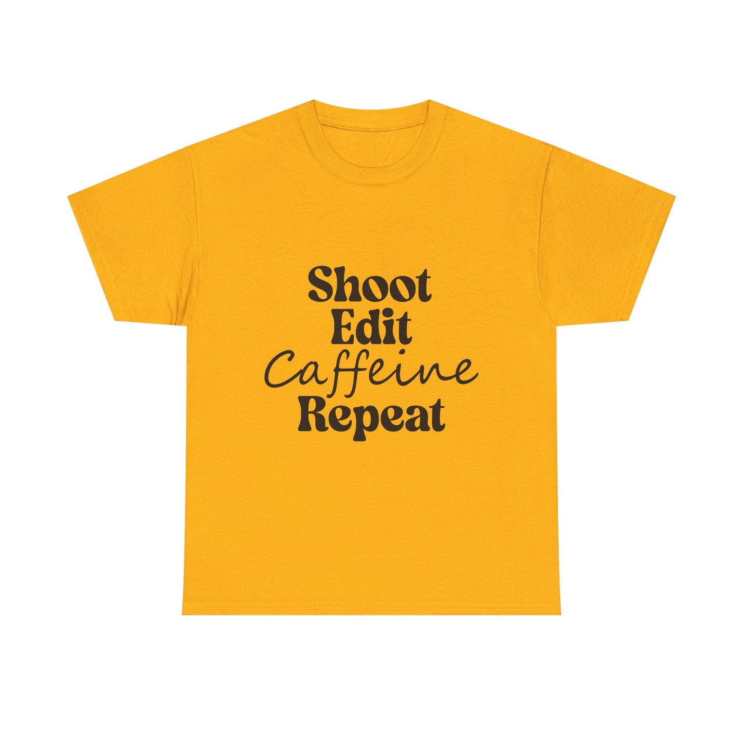 Shoot. Edit. Caffeine. Repeat. Tee