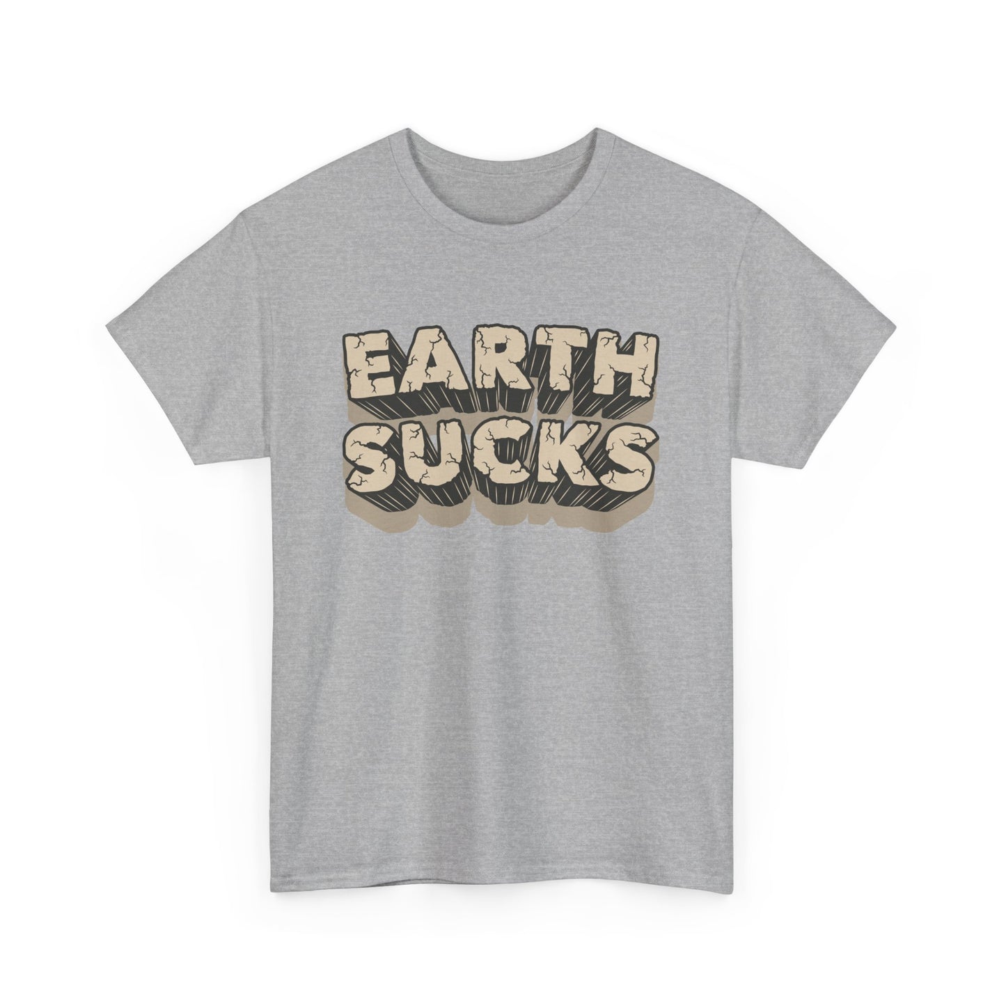 Earth Sucks Again...  Tee