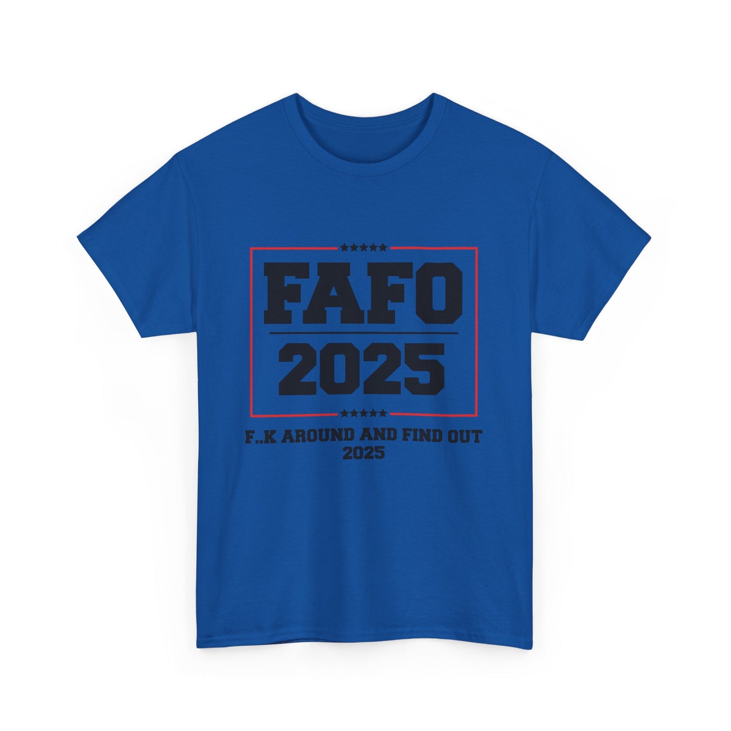 Presidential "FAFO 2025" Black Lettering Tee