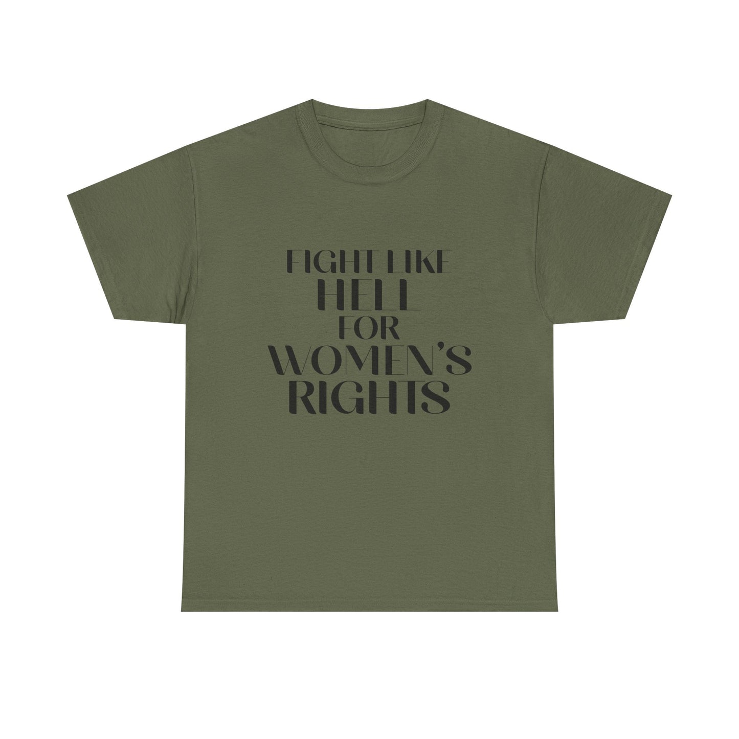 Fight Like Hell Tee (Black Font)