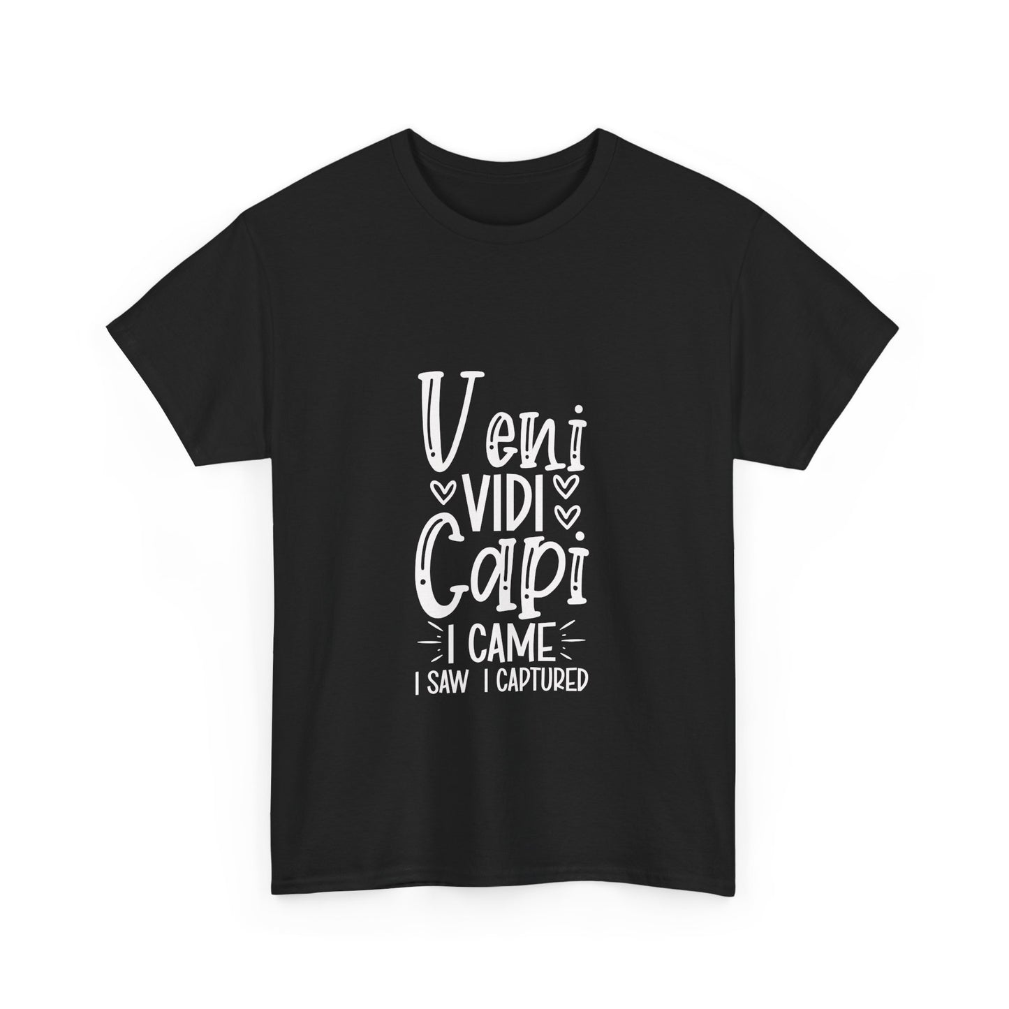 Veni, Vidi, Capi – I Came, I Saw, I Captured Tee