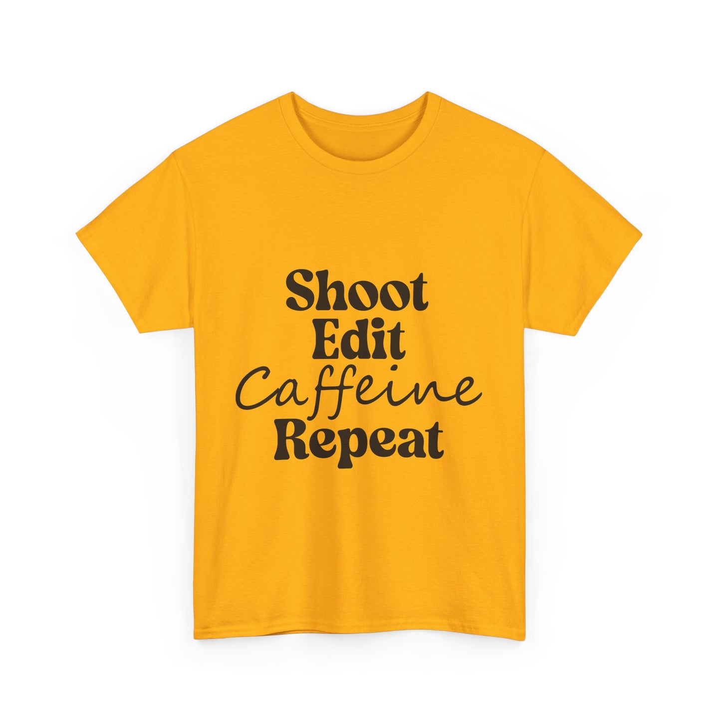 Shoot. Edit. Caffeine. Repeat. Tee