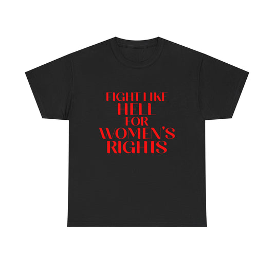 Fight Like Hell Tee (Red Font)