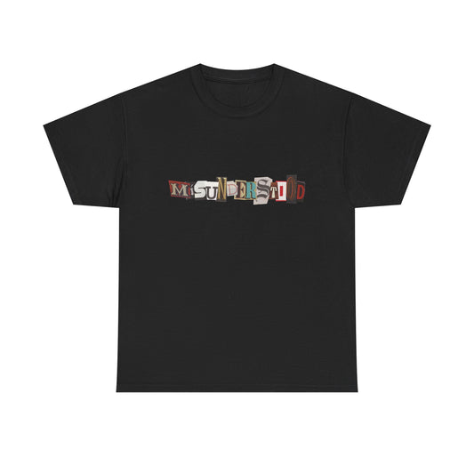 "Misunderstood" Tee